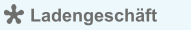 Ladengesch&auml;ft